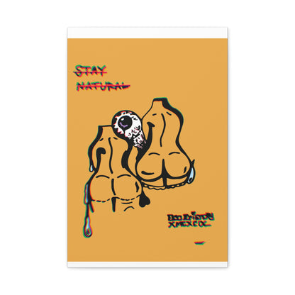 Artistic Canvas Print, Stay Natural Decor, Contemporary Home Art, Unique Wall Art, Gift for Art Lovers, Modern Aesthetic