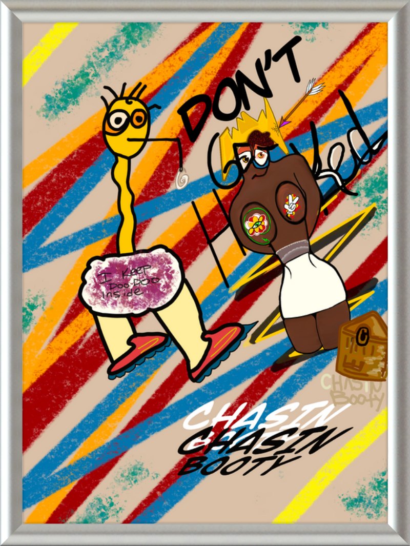 “Chasin’ Booty” — By Mr. Simple