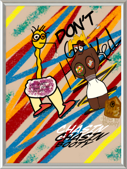 “Chasin’ Booty” — By Mr. Simple